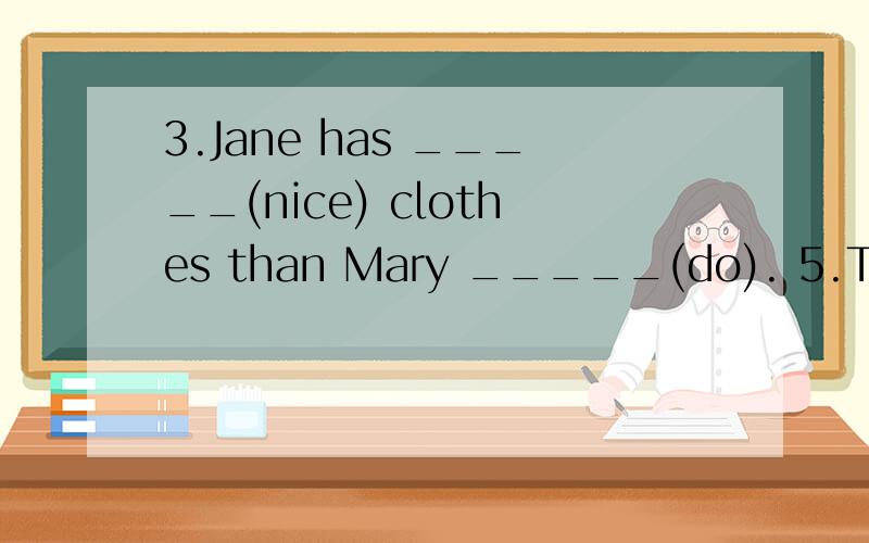 3.Jane has _____(nice) clothes than Mary _____(do). 5.They are _____(plan) to have a bake sale toget money.(   )2.The teacher told him _____ late any more.A.not to be   B.to be not     C.be  not   D.not be (   )4.Our music club needs some _____ music