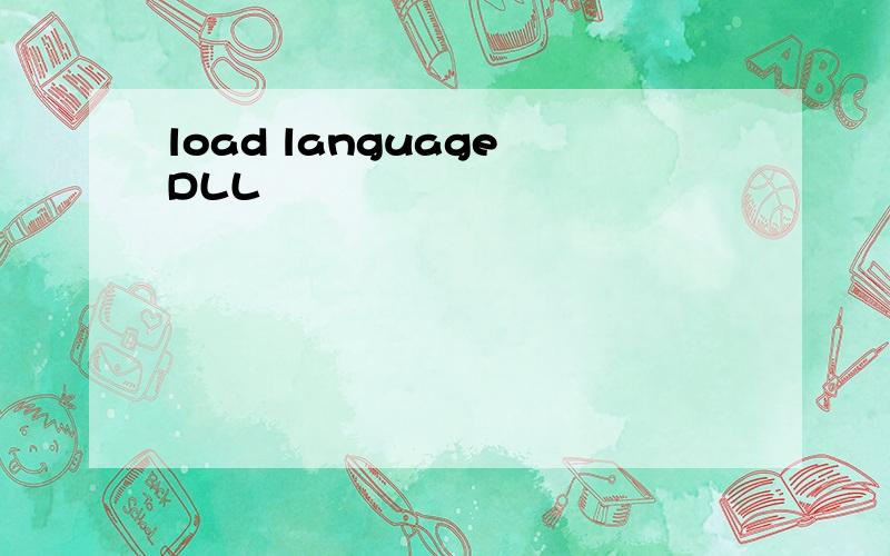 load language DLL
