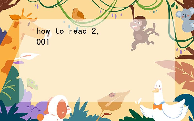 how to read 2,001