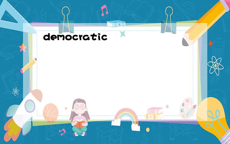 democratic