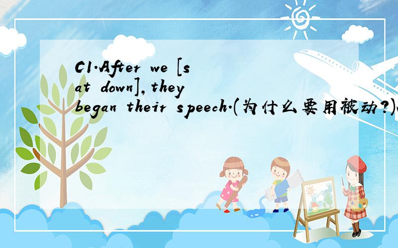 C1.After we [sat down],they began their speech.(为什么要用被动?)A… B… C.were seated D.seated2.Is there anything wrong with you?(一般用来问什么?为什么不等于What’s wrong with you?)B3.The man has traveled nearly [all over the w